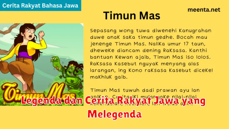 Legenda dan Cerita Rakyat Jawa yang Melegenda